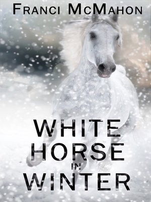 cover image of White Horse in Winter